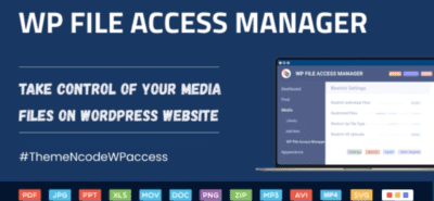 WP File Access Manager - Easy Way to Restrict WordPress Uploads